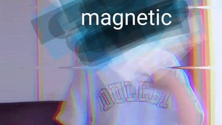 magnetic踊ってみた！