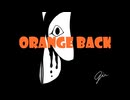【オリジナル曲】orange back MV / gin
