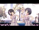 ［デレステMV］Fin [e]〜美しき終焉〜【鷹富士茄子、白菊ほたる】
