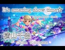 【デレステMAD】It's amazing show time☆ －横山千佳－