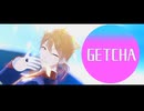 【にじさんじMMD】 GETCHA! 【伏見ガク】