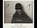 This is Me / ナノル・"NANA"・ドナイ