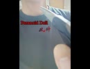 Paranoid Doll 90秒歌ってみた