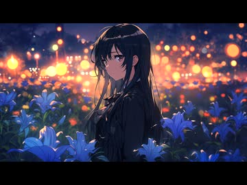【MV】生命の花 / feat.初音ミク
