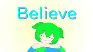 【ずんだもん】Believe【合唱曲】