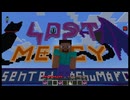 【マインクラフト】Lost mercy Part4 天使&END編