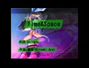 【歌ってみた】Time＆Space【HIRAKU】ボカロ投稿順シリーズ[2008年上旬]
