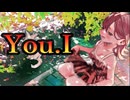 You.I / 夢ノ結唱 ROSE【オリジナル曲】