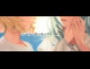 二人、溶け合ってしまえたら／初音ミク・鏡音リン