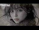 Chill Out Music - リラックスと集中のために　作業/勉強用 #relaxingmusic #StudyMusic #lofibeats