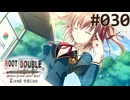 【実況】#030：ルートダブル -Before Crime * After Days- 初見実況プレイ【√Before】