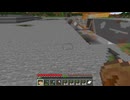 【minecraft】サバイバルでまったり整地して新しい世界作るわ【Part404】