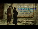 【刀剣乱舞偽実況】みっちゃんSkyrim RE:boot「SIRENROOT」第3話【skyrim】