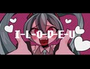 フジミヤマコト - I-L-O-V-E-U feat.初音ミク / I-L-O-V-E-U feat.Miku Hatsune