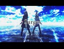 【崩スタMMD】サンデーと穹でSurges