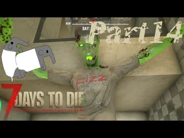【7 Days to Die】サバイバー田中Part14【ゆっくり実況】
