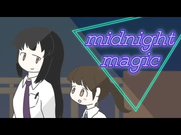 midnight magic feat.初音ミク / Cyruxe, めもん