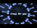 Crazy for you / 宮舞モカ
