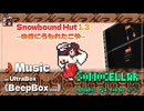 ♪ Snowbound Hut 1.3 ―ゆきにうもれたこや―