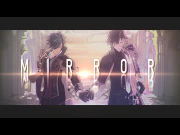 【MMD刀剣乱舞】光忠兄弟のMIRROR(燭台切極・実休)【第4回MMD廃】【2024年ＭＭＤ秋祭り】