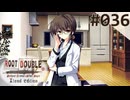 【実況】#036：ルートダブル -Before Crime * After Days- 初見実況プレイ【√Before】