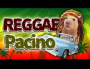 REGGAE HAM PACINO - レゲエ・ハムパチーノ