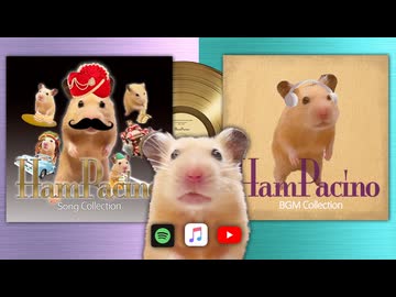 All Songs Medley of HamPacino's Album - ハムパチーノのアルバムメドレー