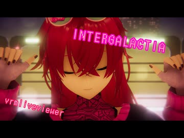 【vrmliveviewer】うちの子踊らせてみた（INTERGALACTIA）静馬ver