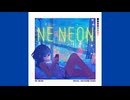 NE NEON / 初音ミク