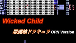[悪魔城ドラキュラ][FC][OPN] Wicked Child - OPN Version