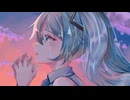 【オリジナル曲】白日夢【feat.初音ミク】