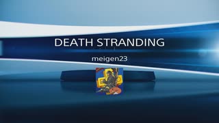 DEATH STRANDING　トロフィー獲得シーン集