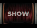 【結月ゆかり, IA】 SHOW
