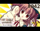 【実況】#042：ルートダブル -Before Crime * After Days- 初見実況プレイ【√Before】