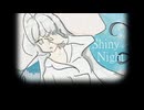 Shiny Night / 雪歌ユフ