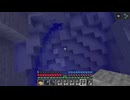 【minecraft】サバイバルでまったり整地して新しい世界作るわ【Part417】