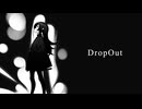DropOut/重音テト