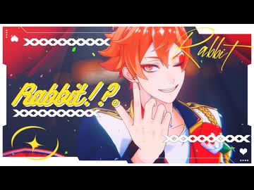 【MMDツイステ】Rabbit⁉。【エース・トラッポラ歌唱モーション企画⑤】