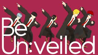 【MMD】Unveiled【マッシュル】