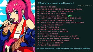 ★Both we and audience★【TOTAL : 79'53"】 完全版