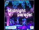 【シャニソン】Midnight parade!　(アニメver.)　expert