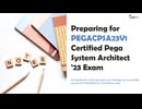 PEGACPSA23V1 Certified Pega System Architect Study Questions