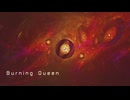 [オリジナル] Burning Queen