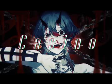 Casino 歌ってみた【最早】