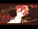 【MMDツイステ】Tick-Trick【エース・トラッポラ】