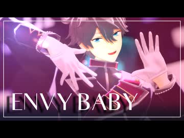 【MMDあんスタ】エンヴィーベイビー【瀬名泉誕2024】