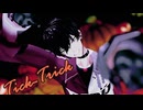 【にじさんじMMD】Tick-Trick【佐伯イッテツ】