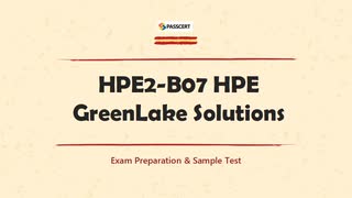 HPE GreenLake Solutions HPE2-B07 Study Questions