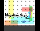 Negative Days 2