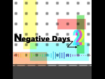 Negative Days 2
